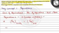 Calcium carbonate reacts with aqueous \( \mathrm{HCl} \) to give \(...
