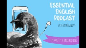 Essential English Podcast E18