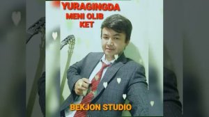 Юрагингда мени олиб кет