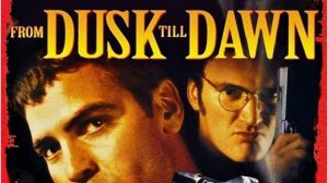 От заката до рассвета / From Dusk Till Dawn (русский трейлер)