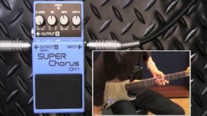 【試奏動画】BOSS CH-1 SUPER Chorus 【BOSS COMPACT PEDAL 100th ANNIVERSARY!!】