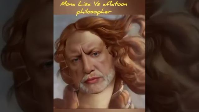 Mona Lisa Vs aflatoon philosopher #edited #thankyouforsubscribing 💙🥰💛(1) смотреть онлайн