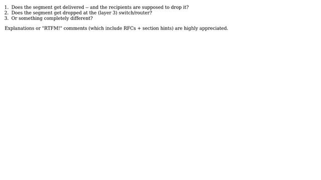 DevOps & SysAdmins: What exactly happens when a TCP segment is sent to a broadcast address?