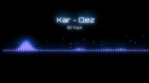 Kar - Qez 8D