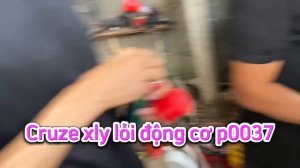 Cruze lỗi p0037
