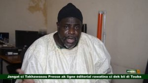 Jangat ci Takhawayou Presse ak ligne éditorial rawatina ci dek bii di Touba Moustapha N istikhama t