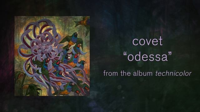 Covet - "odessa" (official audio)