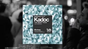 David Penn presents Kadoc 'The Night Train' (Original 1995 Remastered)