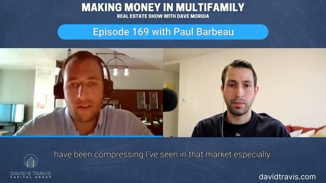 Asset Management, Seamlessly Scaling, and Multifamily BRRR with Paul Barbeau [Ep. 169]