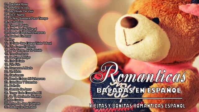 Musica Romantica Canciones De Amor  Mejores Exitos Baladas Romanticas en Espanol Musica del Ayer