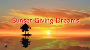 179. Sunset Giving Dreams (2024)