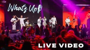 WHAT'S UP LIVE VIDEO part 1