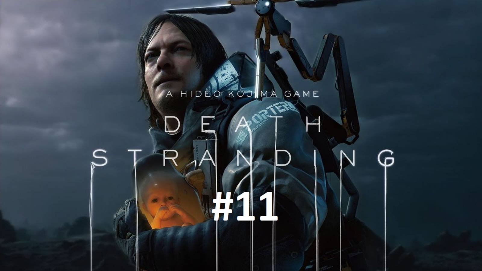 Death Stranding Прохождение [#11]