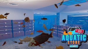 ВСЁ КОНЕЦ!!! - Aquatic Store Simulator #9 Прохождение