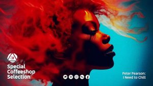 CHILLOUT MIX 2024 • Special Coffeeshop Selection [Seven Beats Music]