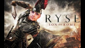 RYSE son of rome