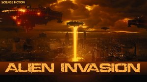 An ALIEN INVASION. A Scary Story in the Science Fiction genre. Sci Fi Stories