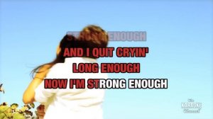 Strong Enough in the style of Cher | Karaoke with Lyrics