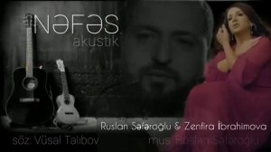 Ruslan Seferoglu & Zenfira İbrahimova - Nefes (Akustik)