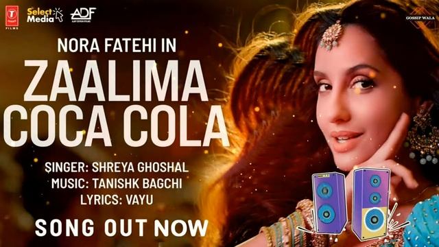 Zaalima Coca Cola Song | Nora Fatehi | Tanishk Bagchi | Shreya Ghoshal | Vayu