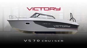 Обзор катера Victory 570 Cruiser