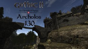 Gothic 2 Хроники Миртаны: Архолос - Уход из гильдии торговцев