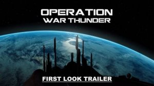 Операция Гром войны - Operation War Thunder