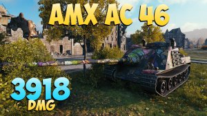 AMX AC 46 - 8 Фрагов 3.9K Урона - Без золота! - Мир Танков