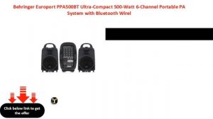 Behringer Europort PPA500BT Ultra Compact 500 Watt 6 Channel Portable PA System with Bluetooth Wire