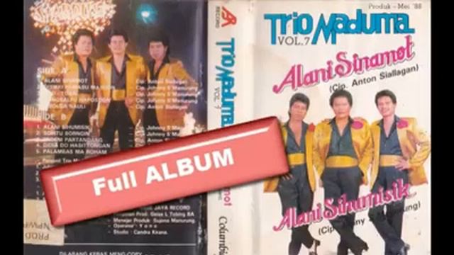 Lagu Batak Tempo Dulu - ALANI SINAMOT Trio MADUMA VOL 7 Tahun 1988 смотреть онлайн