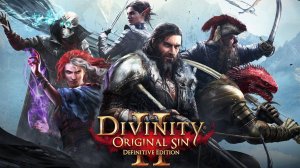 Divinity: Original Sin II # 1 - ЖИВОЙ СКЕЛЕТ ФЕЙН (первое прохождение, высокая сложность)