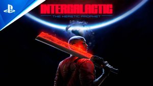 Интергалактическое пророчество — Intergalactic The Heretic Prophet Трейлер (Русские субтитры)