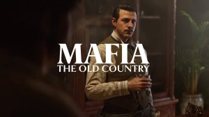 Mafia: The Old Country — Официальный трейлер продолжения легендарной Мафии