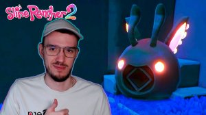 Заканчиваем сборы перед патчем | Slime Rancher 2 (Слайм Ранчер 2) | 26