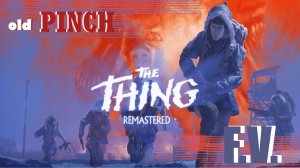 the Thing remaster