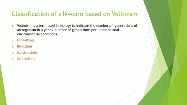 Sericulture , silkworm species , voltinism ,pest and diseases of silkworm