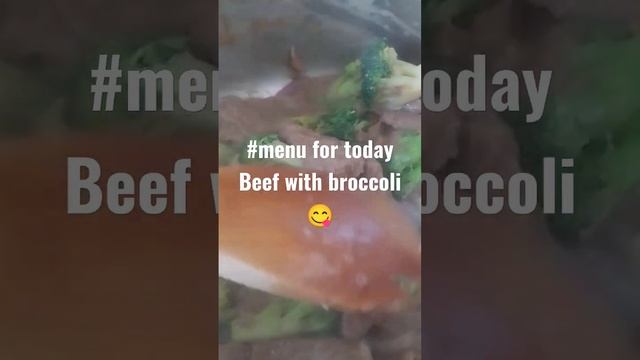 #menu for today beef with broccoli!