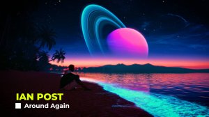 Ian Post - Around Again (Cinematic,Pop)
Музыка без авторских прав
No Copyright Music