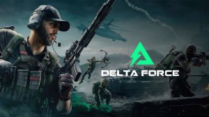 Delta Force - Вечерний стрим