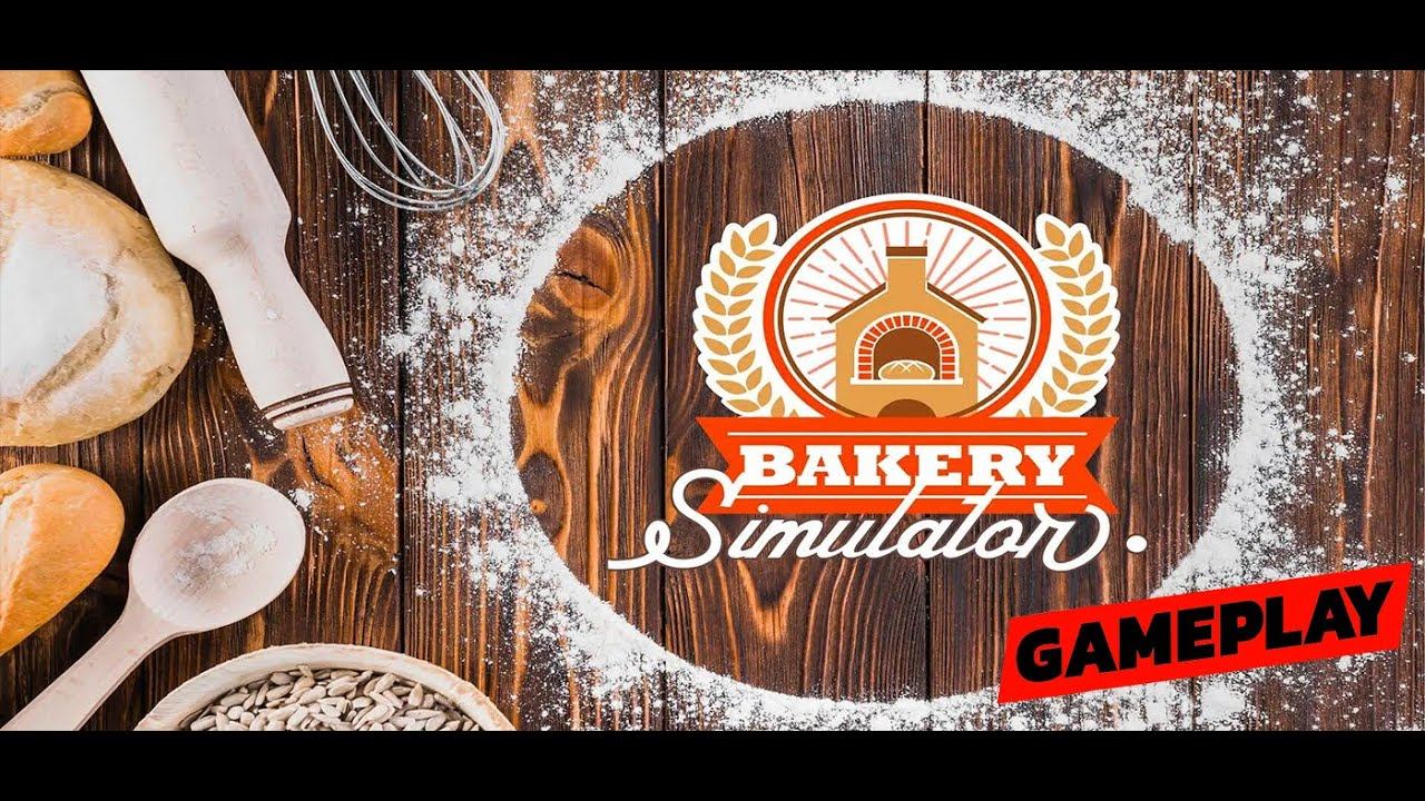 Первый взгляд Bakery Simulator [СТРИМ, Геймплей, Обзор во время игры, прохождения, GamePlay] смотреть онлайн