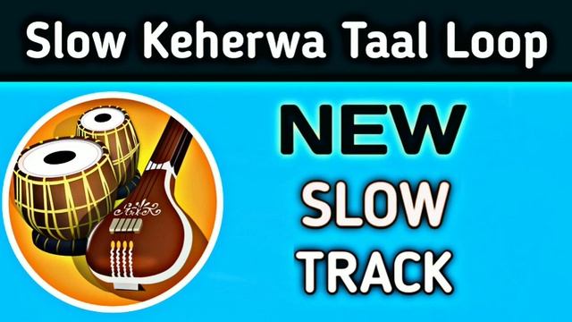 slow keherwa taal loop | Slow tempo bpm loops rhythm track octapad tabla dholak beats