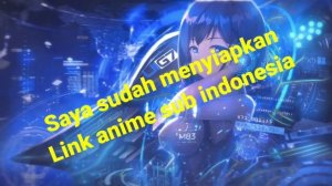 Link anime sub indo