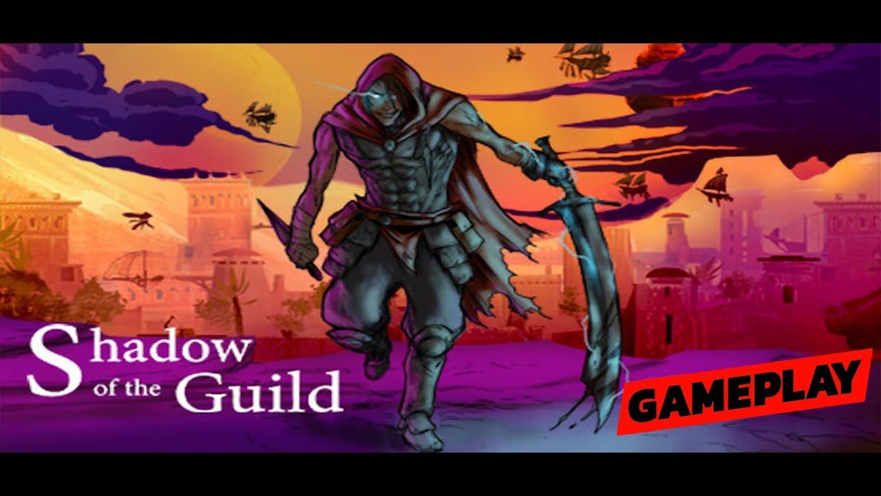 Shadow of the Guild - первый взгляд [СТРИМ, Геймплей, Обзор во время игры, прохождения, GamePlay] смотреть онлайн