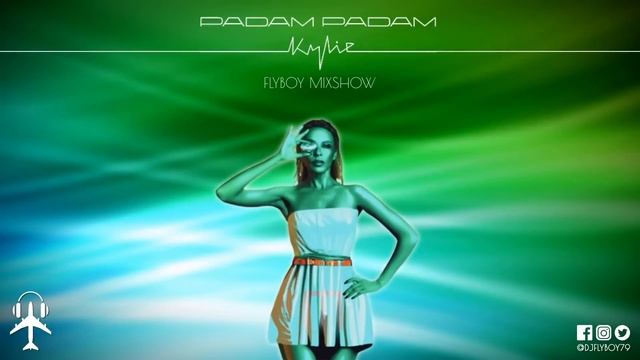 Kylie Minogue - Padam Padam (FlyBoy Mixshow)