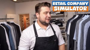 ГЛОБАЛЬНАЯ ПЕРЕСТАНОВКА - Retail Company Simulator #4