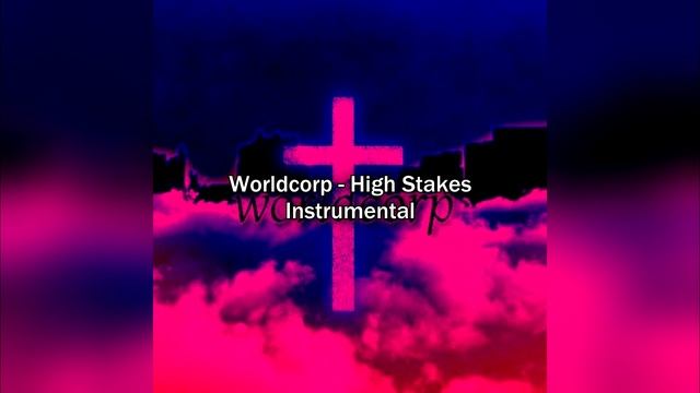 Worldcorp - High Stakes Instrumental