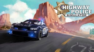 Highway Police Simulator -  пробуем играть