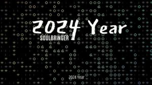 Soulbringer - 2024 Year