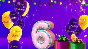 С Днём Рождения 6 лет! Футаж С Днём Рождения! Happy Birthday