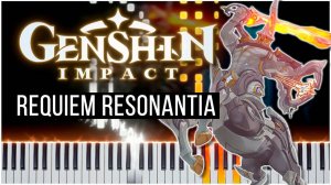 Requiem Resonantia / Remuria Boss Theme (Genshin Impact) 【 КАВЕР НА ПИАНИНО 】